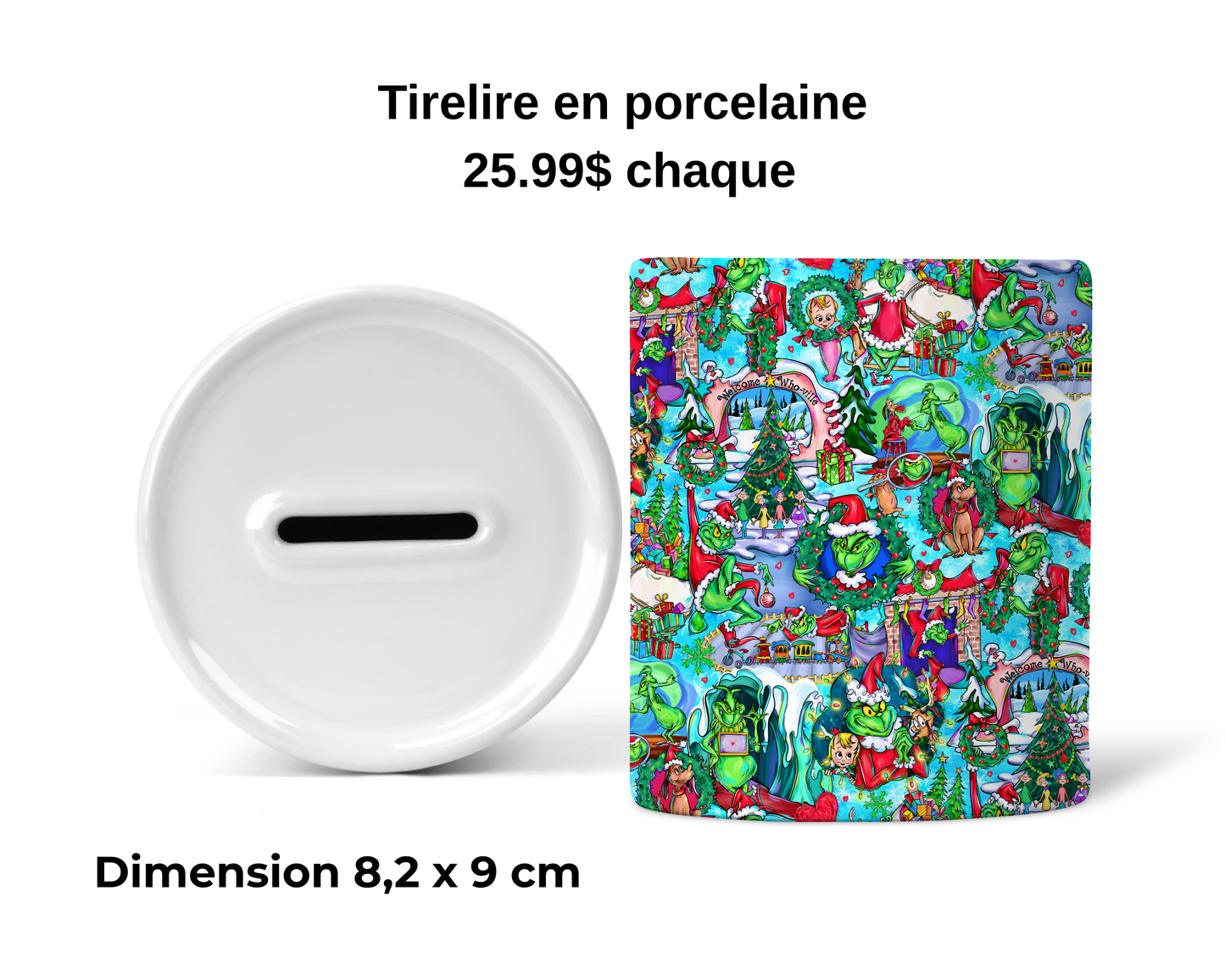 Tirelire - Un vrai GRINCHeux!