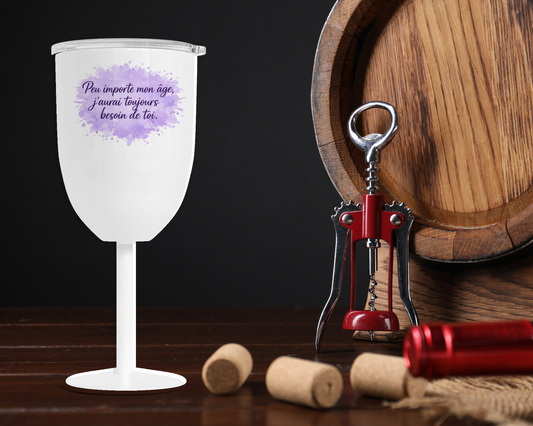 Coupe vin isotherme - Besoin de toi!