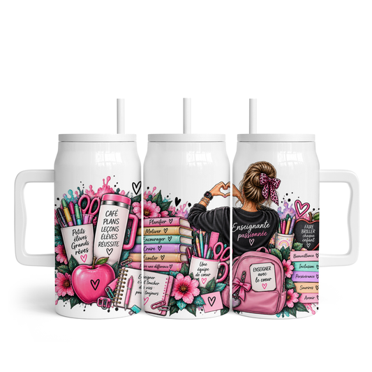 Tasse isotherme 50 oz - Enseignante passionnée 🫶
